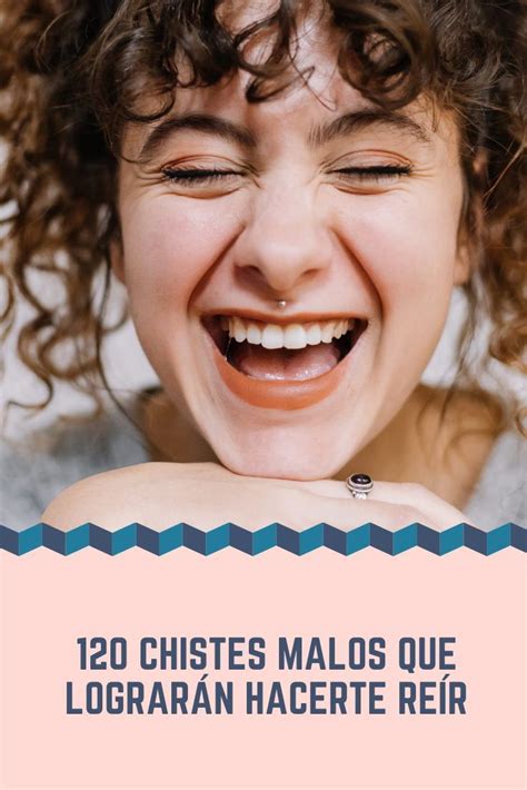 chistes malos españoles|195 chistes malos y absurdos que, de forma inexplicable, lograrán ...